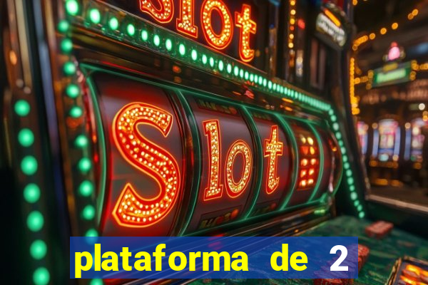 plataforma de 2 reais cassino